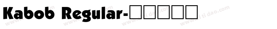 Kabob Regular字体转换
